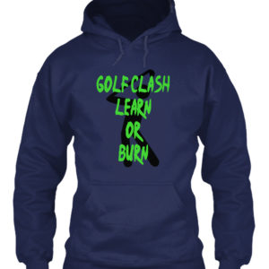 Golf Cash Learn Or Burn Hoodie
